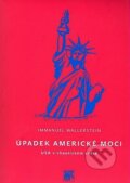 Úpadek americké moci - Immanuel Wallerstein, SLON, 2005