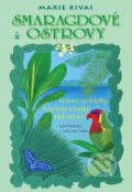 Kniha: Smaragdové ostrovy (Marie Rivai). Petrklíč, 2007
