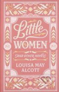 Little Women and Other Novels - Louisa May Alcott, 2018