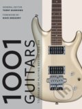 1001 Guitars to Dream of Playing Before You Die - Terry Burrows, 2018