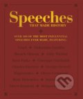 Kniha: Speeches that Made History (Octopus Publishing Group). Octopus Publishing Group, 2018
