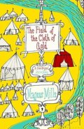Kniha: The Field of the Cloth of Gold (Magnus Mills)