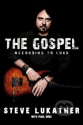The Gospel According to Luke - Steve Lukather, Post Hill, 2018