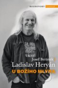 U Božího Mlýna - Josef Beránek, Ladislav Heryán, 2018