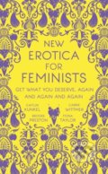 New Erotica for Feminists - Caitlin Kunkel, Brooke Preston, Fiona Taylor, and Carrie Wittmer, Hodder and Stoughton, 2018