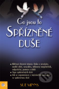 Kniha: Co jsou to Spřízněné duše? (Sue Minns). Eugenika, 2009