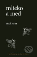 Mlieko a med - Rupi Kaur, 2018