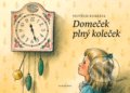 Domeček plný koleček - Radek Malý, Vojtěch Kubašta (ilustrátor), Albatros CZ, 2019