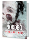 Bez kůže - Mads Peder Nordbo, Edice knihy Omega, 2018