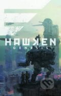 Hawken: Genesis - Jeremy Barlow, 2013