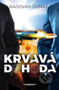 Kniha: Krvavá dohoda (Radovan Dunaj)