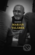 Salezián Marián Valábek - Marián Valábek, BeneMedia, 2018