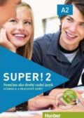 Super! A2: Učebnica a pracovný zošit, Max Hueber Verlag, 2016