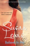 Believe In Me - Susan Lewis, Arrow Books, 2018