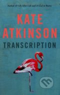 Transcription - Kate Atkinson, Doubleday, 2018