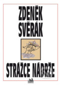 Strážce nádrže - Zdeněk Svěrák, 2018