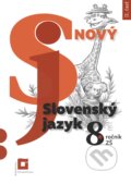 Nový Slovenský jazyk 8. ročník ZŠ - 2. časť - Jarmila Krajčovičová, Orbis Pictus Istropolitana, 2022