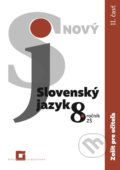 Nový Slovenský jazyk 8. ročník ZŠ - 2. časť (zošit pre učiteľa) - Jarmila Krajčovičová, 2022