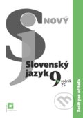 Nový Slovenský jazyk 9. ročník ZŠ  (zošit pre učiteľa) - Jarmila Krajčovičová, Orbis Pictus Istropolitana, 2022