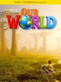Kniha: Our World 4: Workbook (Kate Cory-Wright). Cengage, 2013