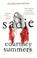 Sadie - Courtney Summers, St. Martin´s Press, 2018