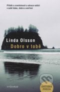 Dobro v tobě - Linda Olsson, 2018