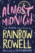 Almost Midnight - Rainbow Rowell, Pan Macmillan, 2018