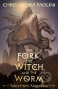 The Fork, the Witch, and the Worm - Christopher Paolini, John Jude Palencar (ilustrácie), Penguin Books, 2019