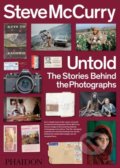 Untold - Steve McCurry, William Kerry Purcell, Phaidon, 2018
