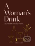A Woman&#039;s Drink - Natalka Burian,, Chronicle Books, 2018