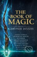 The Book of Magic - Gardner Dozois, HarperCollins, 2018