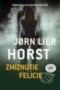 Zmiznutie Felicie - Jorn Lier Horst, 2018