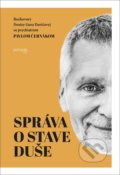 Správa o stave duše - Denisa Gura Doričová, Pavel Černák, Premedia, 2018