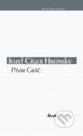 Pisár Gráč - Jozef Cíger Hronský, Ikar, 2018