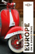 Europe On A Shoestring - Mark Baker, Korina Miller, Simon Richmond, Andrea Schulte-Peevers, Andy Symington, Nicola Williams, Lonely Planet, 2018
