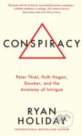Conspiracy - Ryan Holiday, Profile Books, 2018