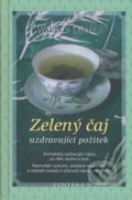 Zelený čaj - uzdravující požitek - Walter Lübeck, Fontána, 2007