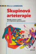 Kniha: Skupinová arteterapie (Martin Liebermann). Portál, 2008