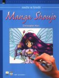 Naučte se kreslit Manga Shoujo - Christopher Hart, Zoner Press, 2008
