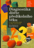 Diagnostika dítěte předškolního věku - Jiřina Bednářová, Vlasta Šmardová, Computer Press, 2007