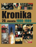 Kronika 20. storočia 1980 - 1989, Fortuna Libri, 2007