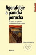 Agorafobie a panická porucha - Ján Praško a kol., 2008