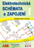 Elektrotechnická schémata a zapojení 1 - Štěpán Berka, BEN - technická literatura, 2008