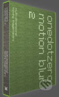 Kniha: One Dot Zero: Motion Blur 2 (Laurence King Publishing). Laurence King Publishing, 2008