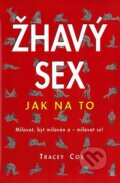 Kniha: Žhavý sex (Tracey Coxová). Metafora, 2003