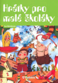 Hrátky pro malé školáky - Ivana Maráková, Computer Press, 2008