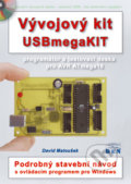 Vývojový kit USBmegaKIT - David Matoušek, BEN - technická literatura, 2005