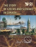 The Story of Czechs and Slovaks in Canada - Josef Čermák, ATELIER IM, 2018