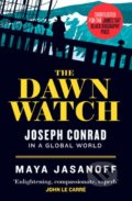 Kniha: The Dawn Watch (Maya Jasanoff). William Collins, 2018