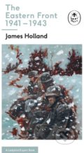 Kniha: The Eastern Front 1941-44 (James Holland). Ladybird Books, 2018